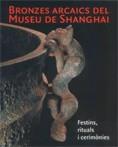 BRONCES ARCAICOS DEL MUSEO SHANGHAI | 9788480431255 | Galatea Llibres | Llibreria online de Reus, Tarragona | Comprar llibres en català i castellà online