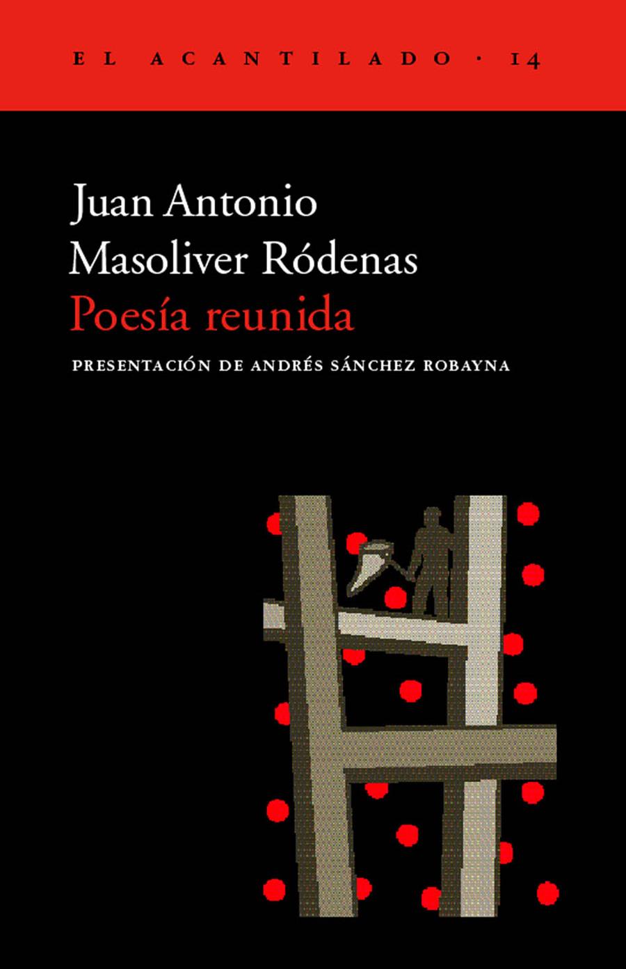 POESIAS REUNIDAS | 9788495359032 | MASOLIVER RODENAS, JUAN ANTONIO | Galatea Llibres | Librería online de Reus, Tarragona | Comprar libros en catalán y castellano online