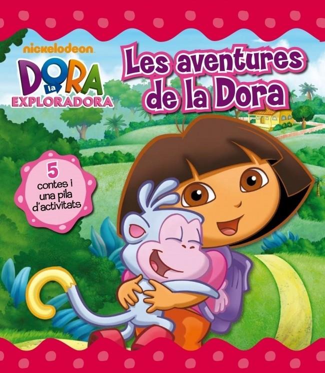 AVENTURES DE LA DORA, LES | 9788448831486 | NICKELODEON | Galatea Llibres | Llibreria online de Reus, Tarragona | Comprar llibres en català i castellà online