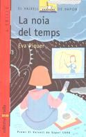 NOIA DEL TEMPS, LA | 9788482861937 | PIQUER, EVA | Galatea Llibres | Llibreria online de Reus, Tarragona | Comprar llibres en català i castellà online