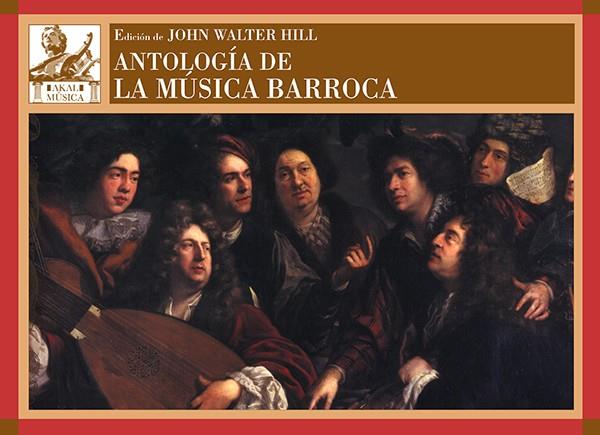 ANTOLOGÍA DE LA MÚSICA BARROCA | 9788446038719 | HILL, JOHN WALTER | Galatea Llibres | Librería online de Reus, Tarragona | Comprar libros en catalán y castellano online