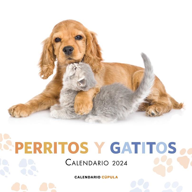 CALENDARIO PERRITOS Y GATITOS 2024 | 9788448038083 | Galatea Llibres | Llibreria online de Reus, Tarragona | Comprar llibres en català i castellà online