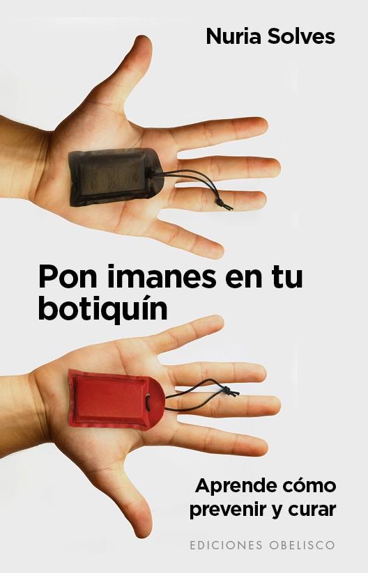 PON IMANES EN TU BOTIQUIN | 9788491110613 | SOLVES FIGUERAS, NURIA | Galatea Llibres | Llibreria online de Reus, Tarragona | Comprar llibres en català i castellà online