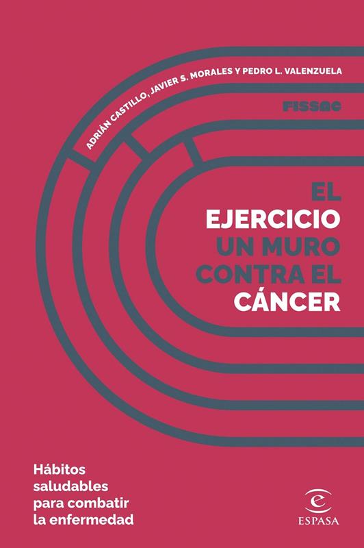 El ejercicio, un muro contra el cáncer - Adrián Castillo, Javier S