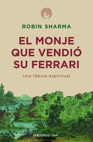 EL MONJE QUE VENDIÓ SU FERRARI | 9788499087122 | SHARMA, ROBIN | Galatea Llibres | Librería online de Reus, Tarragona | Comprar libros en catalán y castellano online