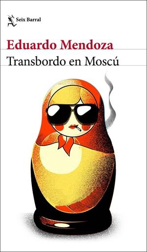 TRANSBORDO EN MOSCÚ | 9788432238543 | MENDOZA, EDUARDO | Galatea Llibres | Llibreria online de Reus, Tarragona | Comprar llibres en català i castellà online