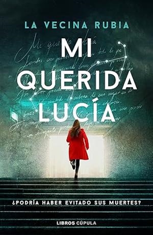 MI QUERIDA LUCÍA -EDICIÓN LIMITADA LUMINISCENTE- | 9788448041731 | LA VECINA RUBIA | Galatea Llibres | Librería online de Reus, Tarragona | Comprar libros en catalán y castellano online