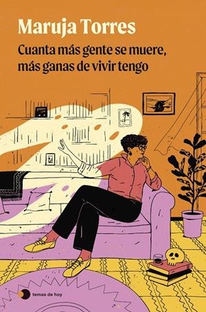 CUANTA MÁS GENTE SE MUERE, MÁS GANAS DE VIVIR TENGO | 9788419812735 | TORRES, MARUJA | Galatea Llibres | Llibreria online de Reus, Tarragona | Comprar llibres en català i castellà online