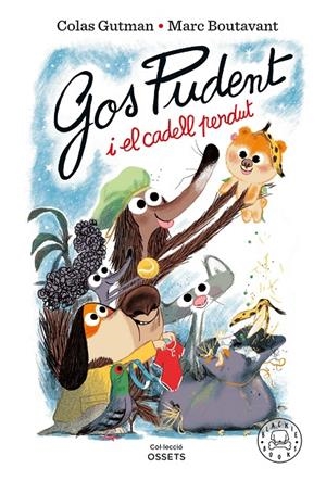 GOS PUDENT I EL CADELL PERDUT | 9788410025837 | GUTMAN, COLAS | Galatea Llibres | Llibreria online de Reus, Tarragona | Comprar llibres en català i castellà online