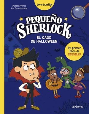 PEQUEÑO SHERLOCK: EL CASO DE HALLOWEEN | 9788414341827 | PRÉVOT, PASCAL | Galatea Llibres | Librería online de Reus, Tarragona | Comprar libros en catalán y castellano online