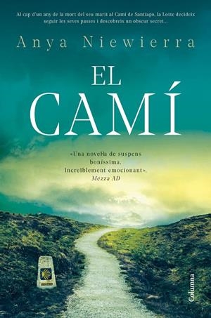 EL CAMI | 9788466432603 | NIEWIERRA, ANYA | Galatea Llibres | Llibreria online de Reus, Tarragona | Comprar llibres en català i castellà online