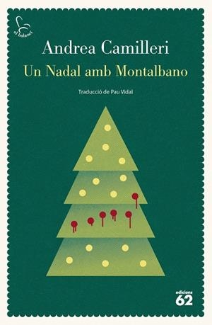 UN NADAL AMB MONTALBANO | 9788429782035 | CAMILLERI, ANDREA | Galatea Llibres | Llibreria online de Reus, Tarragona | Comprar llibres en català i castellà online