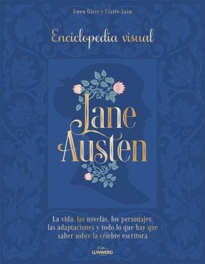 JANE AUSTEN. ENCICLOPEDIA VISUAL | 9788419875662 | GIRET, GWEN/SAIM, CLAIRE | Galatea Llibres | Llibreria online de Reus, Tarragona | Comprar llibres en català i castellà online