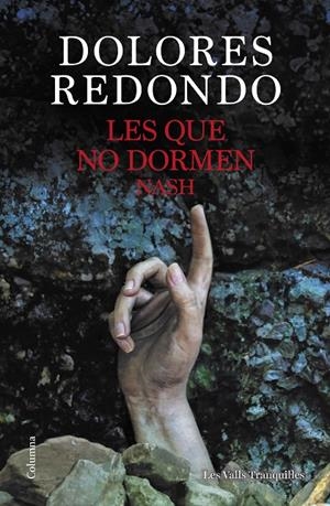 LES QUE NO DORMEN. NASH | 9788466432696 | REDONDO, DOLORES | Galatea Llibres | Llibreria online de Reus, Tarragona | Comprar llibres en català i castellà online