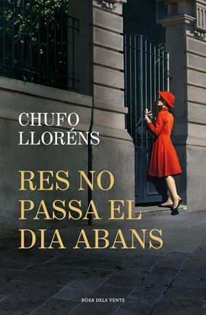 RES NO PASSA EL DIA ABANS | 9788419756725 | LLORENS, CHUFO | Galatea Llibres | Librería online de Reus, Tarragona | Comprar libros en catalán y castellano online