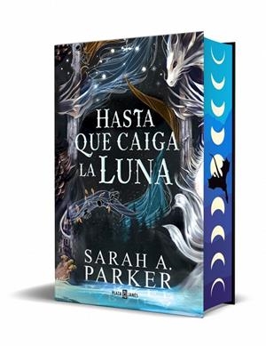 HASTA QUE CAIGA LA LUNA. LA CAÍDA LUNAR 1 EDICIO ESPECIAL | 9788401035623 | PARKER, SARAH A. | Galatea Llibres | Llibreria online de Reus, Tarragona | Comprar llibres en català i castellà online