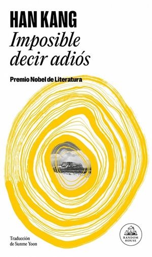 IMPOSIBLE DECIR ADIOS | 9788439745006 | KANG, HAN | Galatea Llibres | Librería online de Reus, Tarragona | Comprar libros en catalán y castellano online