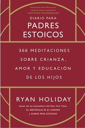 DIARIO PARA PADRES ESTOICOS | 9788417963903 | HOLIDAY, RYAN | Galatea Llibres | Llibreria online de Reus, Tarragona | Comprar llibres en català i castellà online