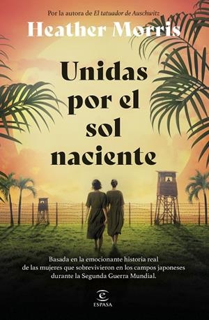 UNIDAS POR EL SOL NACIENTE | 9788467075847 | MORRIS, HEATHER | Galatea Llibres | Llibreria online de Reus, Tarragona | Comprar llibres en català i castellà online